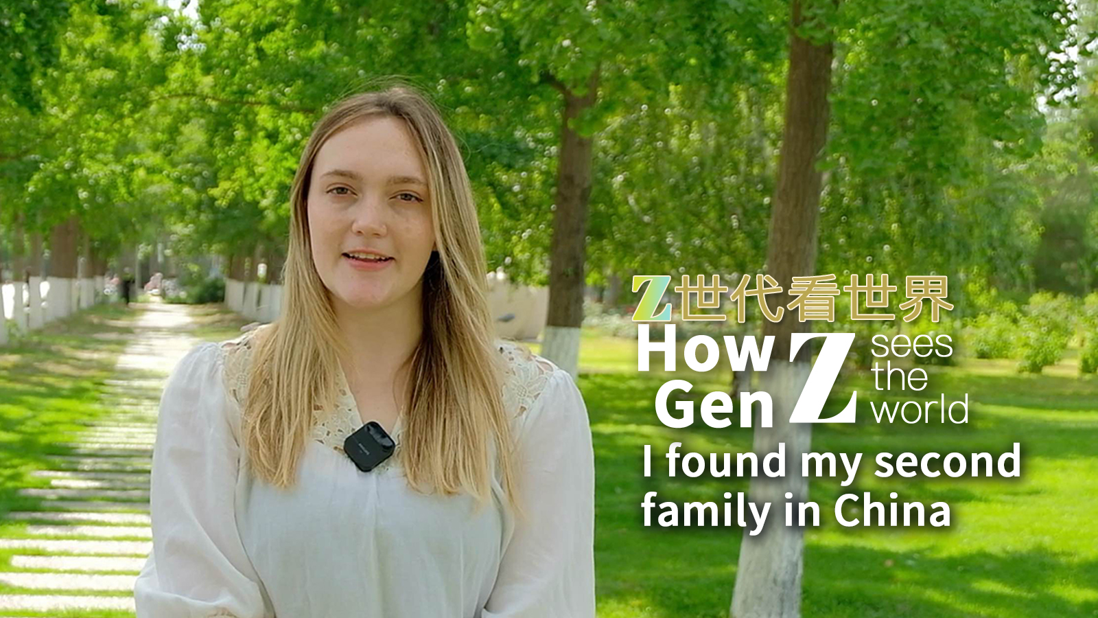 How Gen Z sees the world: I found my second family in China